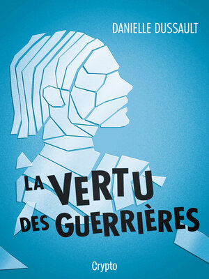 cover image of La vertu des guerrières